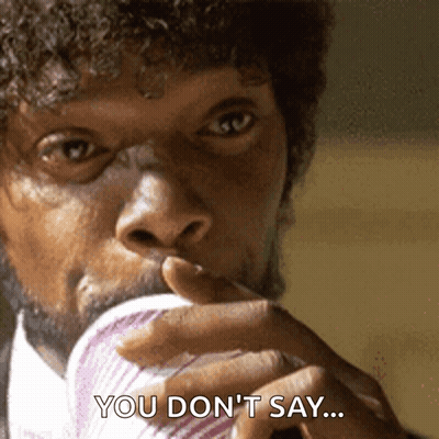 Man Drinking Cup Saying You Don't Say GIF