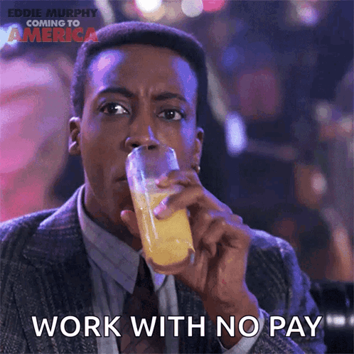 Man Drinking Orange Juice Work With No Pay GIF