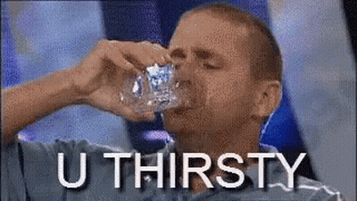Man Drinking Water From Bottle With U Thirsty GIF