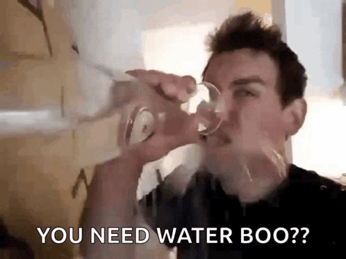 Man Drinking Water Saying You Need Water Boo GIF