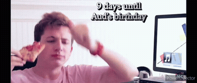 Man Eating Pizza In Front Of Computer 9 Days Until Audi's Birthday GIF