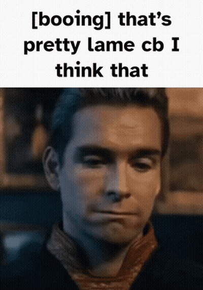 Man Face Booing Pretty Lame CB GIF