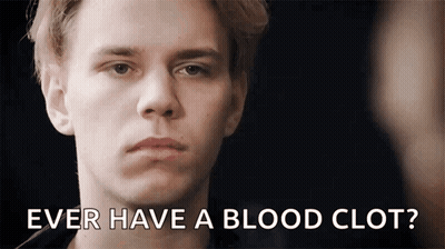 Man Face Saying Ever Have A Blood Clot GIF