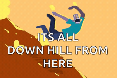 Man Falling Down Hill Saying Its All Down Hill From Here GIF