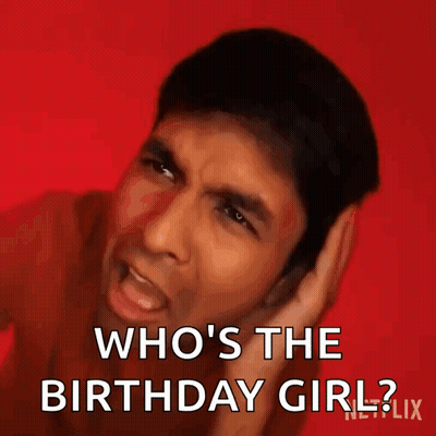 Man Funny Face Saying Who's The Birthday Girl GIF