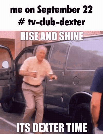 Man Getting Out Of Van Me On September 22 TV Club Dexter Rise And Shine GIF