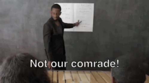 Man Giving Presentation With Not Our Comrade GIF