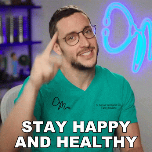 Man Green Scrub Glasses Says Stay Happy Healthy GIF
