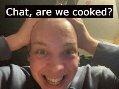 Man Hands On Head Chat Are We Cooked GIF