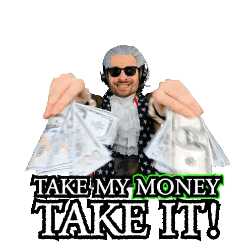 Man Holding Bag Saying Take My Money Sticker