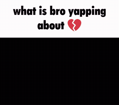 Man Holding Broken Heart What Is Bro Yapping GIF