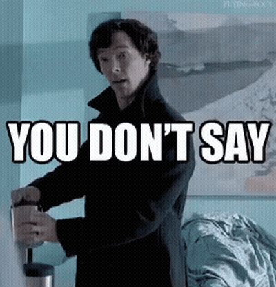 Man Holding Coffee Saying You Don't Say GIF