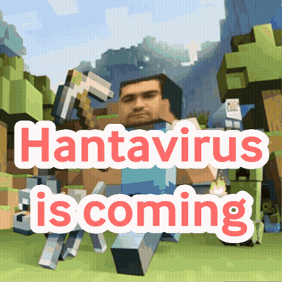 Man Holding Pickaxe Hantavirus Is Coming GIF