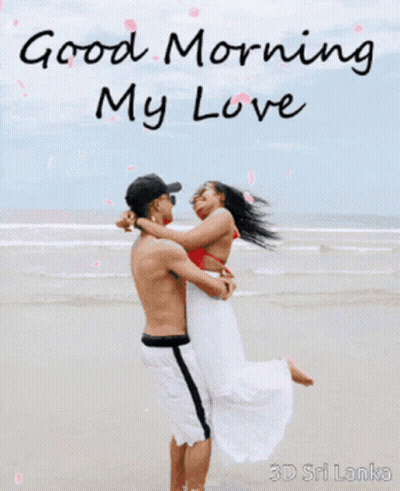 Man Holding Woman On Beach Good Morning My Love GIF