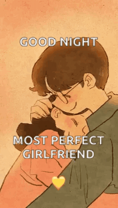 Man Hugging Woman Saying Good Night Most Perfect Girlfriend GIF