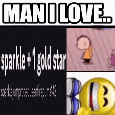 Man I Love Sparkle + 1 Gold Star GIF
