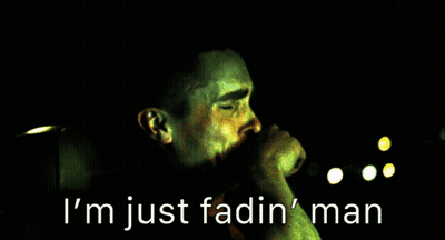 Man I'm Just Fadin' Man GIF