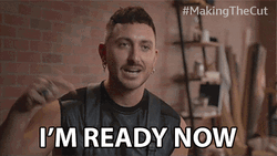 Man Im Ready Now GIF
