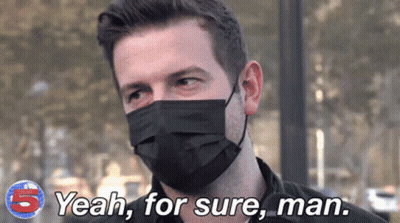 Man In Black Face Mask Says Yeah For Sure Man GIF
