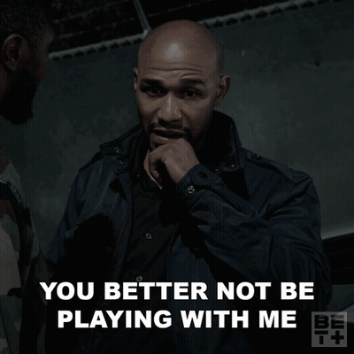 Man In Black Jacket Says You Better Not Be Playing With Me GIF