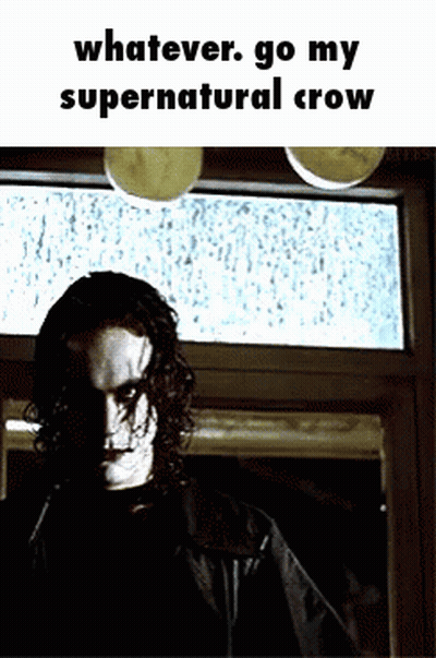 Man In Black Jacket With Whatever Go My Supernatural Crow GIF