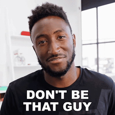 Man In Black Shirt Saying Dont Be That Guy GIF