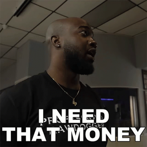 Man In Black Shirt Saying I Need That Money GIF