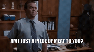 Man In Blue Shirt And Tie Says Am I Just A Piece Of Meat To You GIF