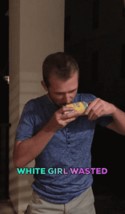 Man In Blue Shirt Drinking Can Saying White Girl Wasted GIF