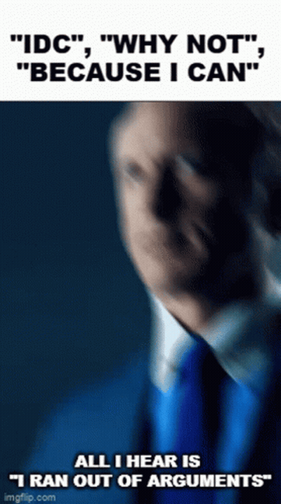 Man In Blue Shirt Saying Idc Why Not Because I Can GIF