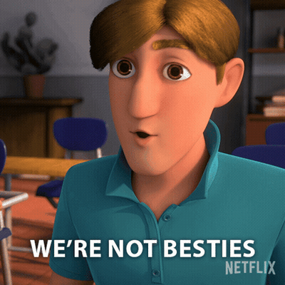 Man In Blue Shirt Says We're Not Besties Netflix GIF