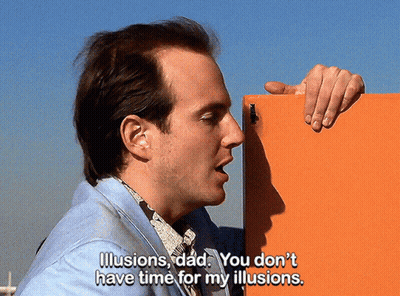 Man In Blue Suit Says Illusions Dad You Don't Have Time For My Illusions GIF
