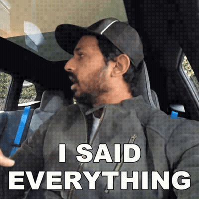 Man In Car Saying I Said Everything Wearing Hat GIF