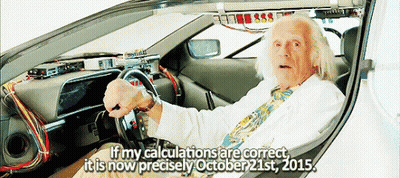 Man In Car Saying If My Calculations Are Correct It Is Now Precisely October 21St 2015 GIF