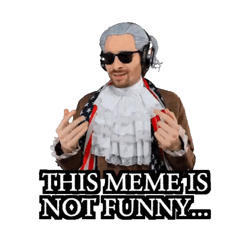 Man In Costume Saying This Meme Is Not Funny Sticker