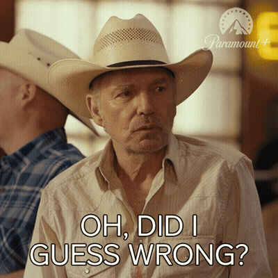 Man In Cowboy Hat Asking Oh Did I Guess Wrong GIF