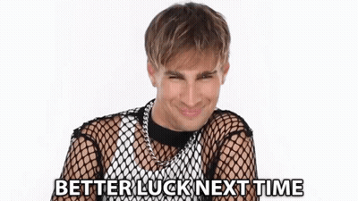 Man In Fishnet Top Smiling Better Luck Next Time GIF