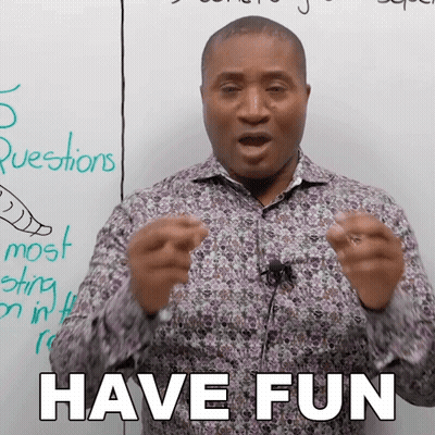 Man In Front Of Whiteboard Saying Have Fun GIF