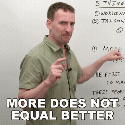 Man In Front Of Whiteboard Saying More Does Not Equal Better GIF
