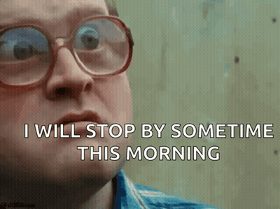 Man In Glasses And Blue Shirt Says I Will Stop By Sometime This Morning GIF