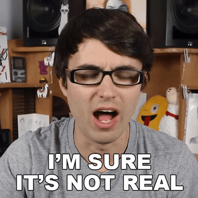 Man In Glasses And Grey Shirt Says I'm Sure It's Not Real GIF