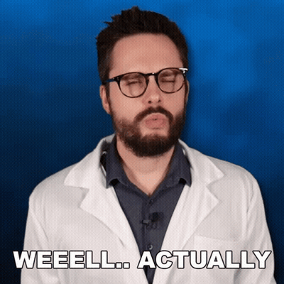 Man In Glasses And Lab Coat Says Weeell Actually GIF