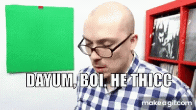 Man In Glasses And Plaid Shirt Saying Dayum Boi He Thicc GIF