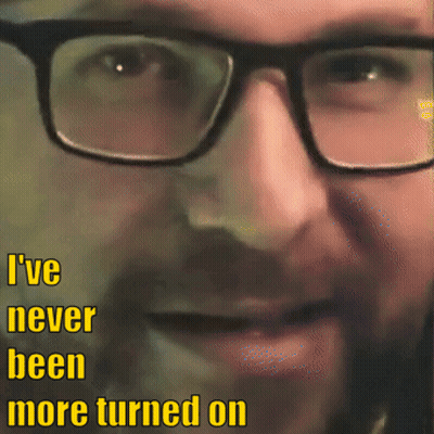 Man In Glasses Saying I've Never Been More Turned On GIF