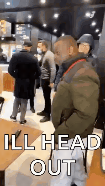 Man In Green Jacket Says Ill Head Out GIF