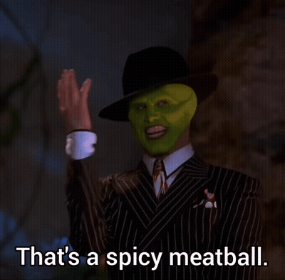 Man In Green Mask Says That's A Spicy Meatball GIF