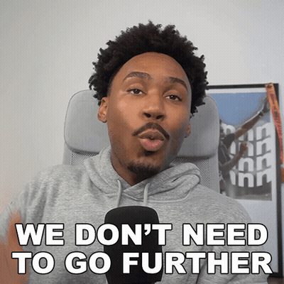 Man In Grey Hoodie Saying We Don't Need To Go Further GIF
