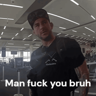 Man In Hat And Black Shirt Says Fuck You Bruh GIF