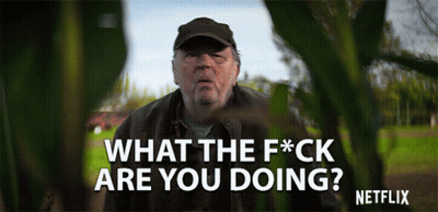 Man In Hat Asking What The F*ck Are You Doing Netflix GIF