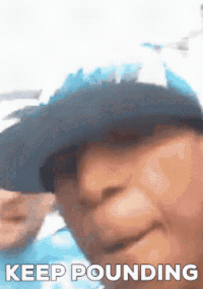 Man In Hat Saying Keep Pounding GIF